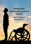 Medicinskt oförklarade symtom (MOS) eller Varför "kroknar" elitidrottare?