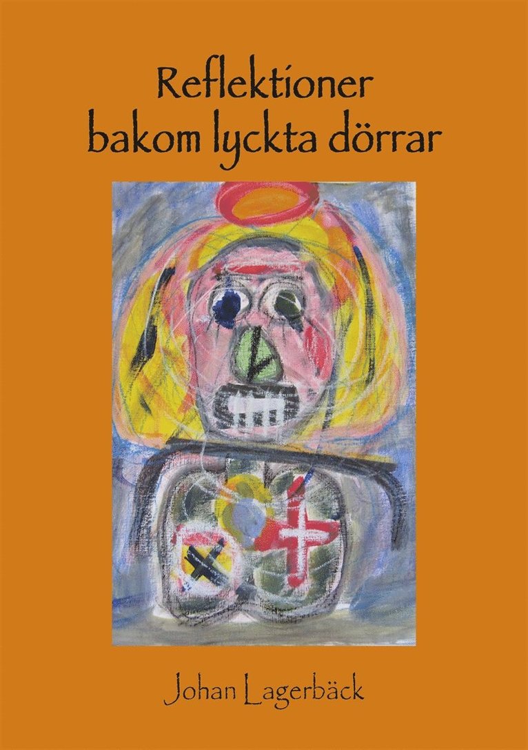 Johan Lagerbäck - Reflektioner bakom lyckta dörrar, E-bok