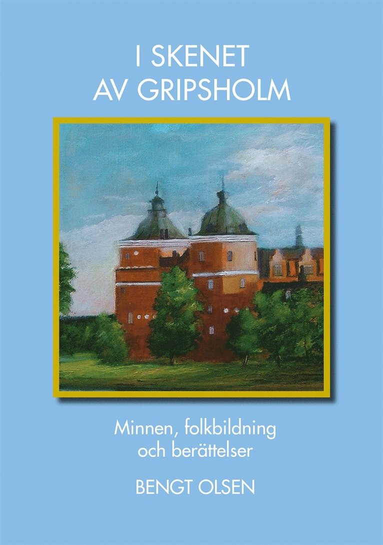 Bengt Olsen - I skenet av Gripsholm, E-bok