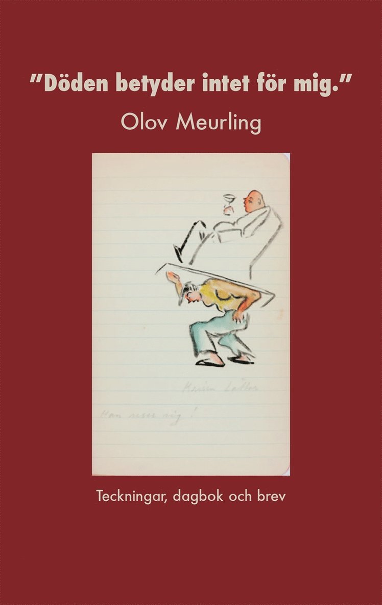 Olov Meurling - Döden betyder intet för mig., E-bok