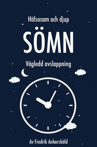 e-Bok Hälsosam och djup sömn   Vägledd avslappning <br />                        Ljudbok