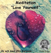 e-Bok Meditation Love Yourself  <br />                        Ljudbok