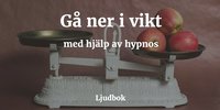 e-Bok Gå ner i vikt <br />                        Ljudbok