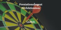 e-Bok Prestationsångest <br />                        Ljudbok