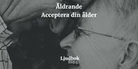 e-Bok Åldrande <br />                        Ljudbok