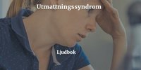 e-Bok Utmattningssyndrom <br />                        Ljudbok