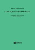 Sngrstens behandling