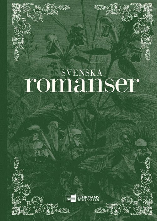 Svenska romanser, Inbunden