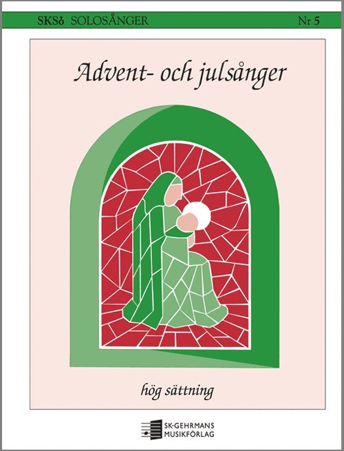 Advent- och julsånger - hög sättning, Häftad