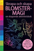 Blomstermagi : en skapande aktivitetsbok