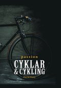 Passion cyklar & cykling