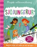 Magisk vattenm�lning. Sj�jungfrur