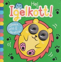 Hej Igelkott!