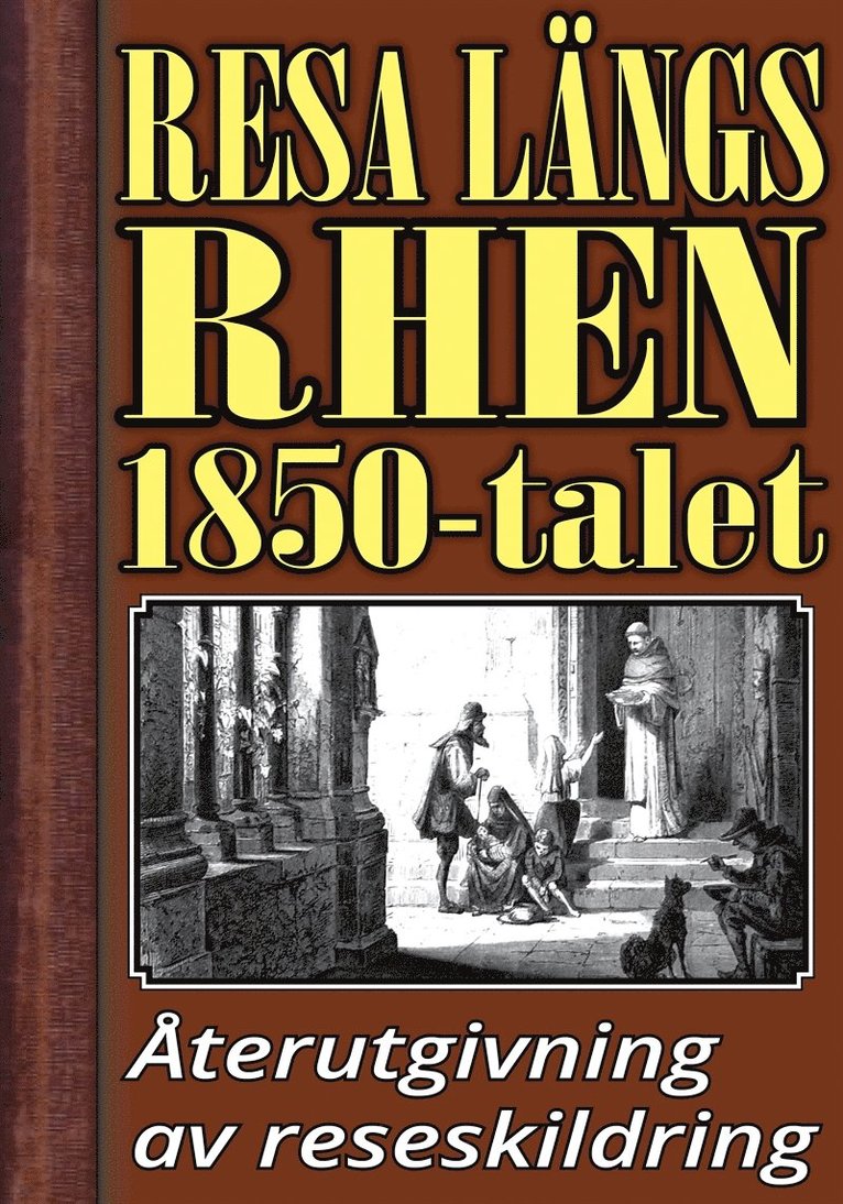 Vincent Lerche, Mikael Jägerbrand - Resa längs Rhen på 1850-talet – Återutgivning av text från 1869, E-bok