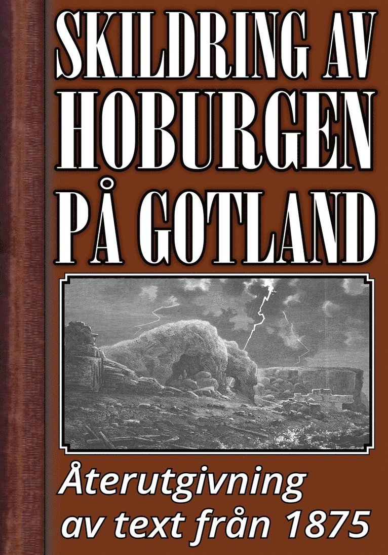 Carl Johan Bergman, Mikael Jägerbrand - Skildring av Hoburgen år 1875 – Återutgivning av historisk text, E-bok