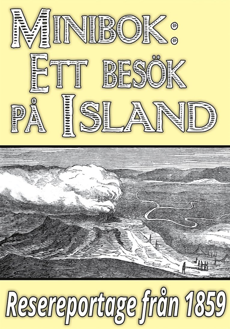 Abraham Vilhelm Lavén, Mikael Jägerbrand - Minibok: Ett besök på Island år 1858, E-bok
