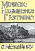 Minibok: Skildring av slottsruinen Hammershus r 1866 ? terutgivning av historisk text