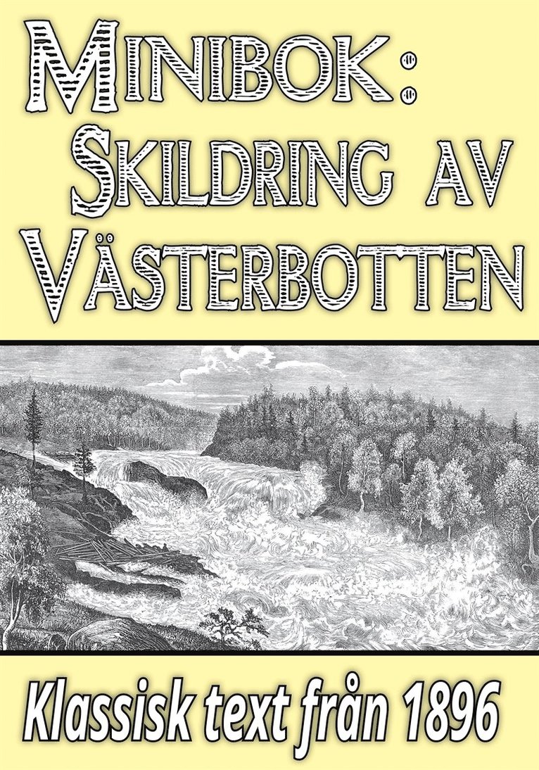 Herm. Hofberg, J. P. Velander, Mikael Jägerbrand - Skildring av Västerbotten – Återutgivning av text från 1896, E-bok