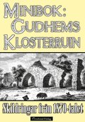 Minibok: Skildringar av Gudhems kloster p 1870-talet