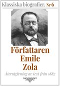Frfattaren Emile Zola ? terutgivning av text frn 1887