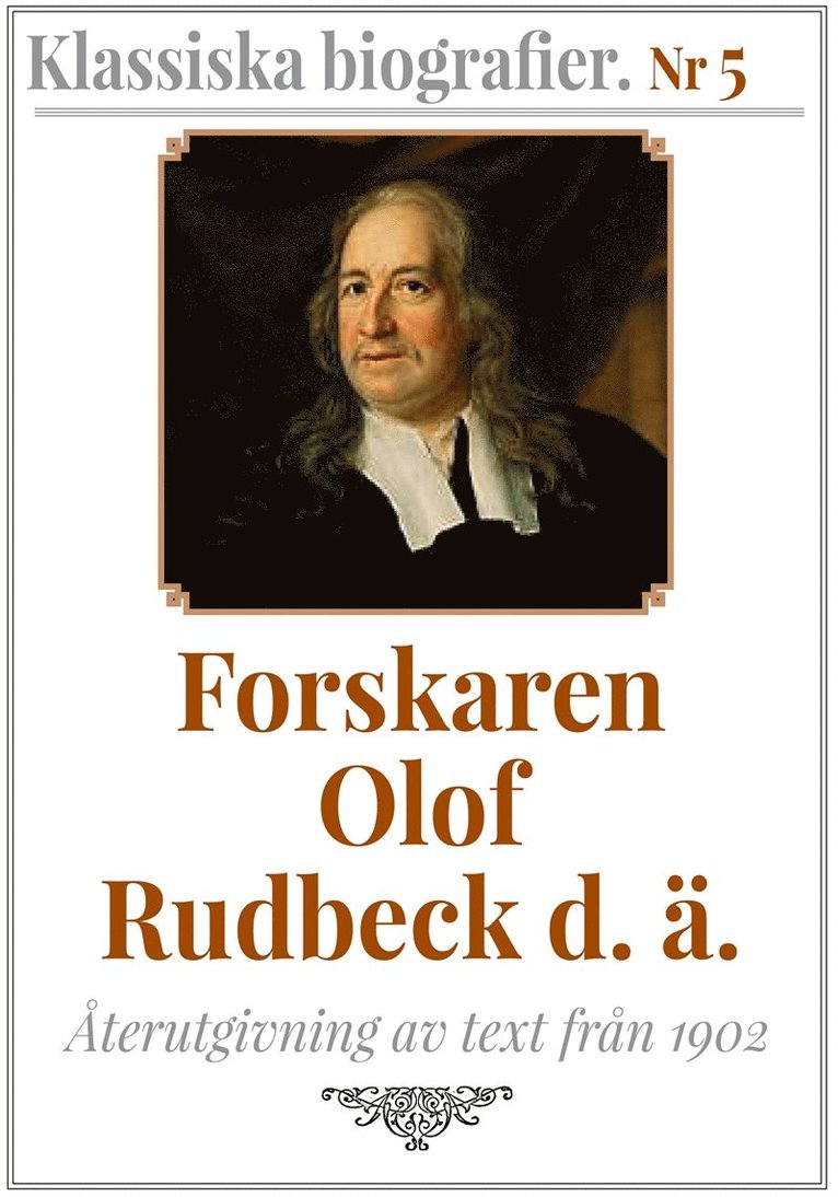 Claes Annerstedt, Mikael Jägerbrand - Forskaren Olof Rudbeck d ä – Återutgivning av text från 1902, E-bok