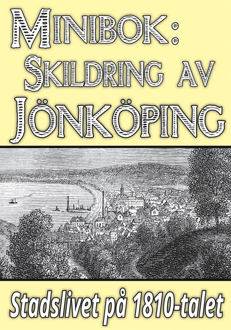 Onkel Adam, Mikael Jägerbrand - Minibok: Skildring av Jönköping på 1810-talet - Återutgivning av text från 1867, E-bok