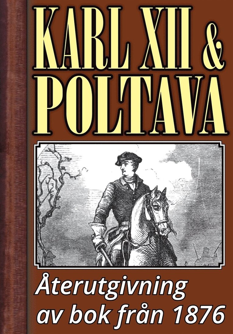Julius Mankell, Mikael Jägerbrand - Karl XII vid Poltava – Återutgivning av bok från 1876, E-bok