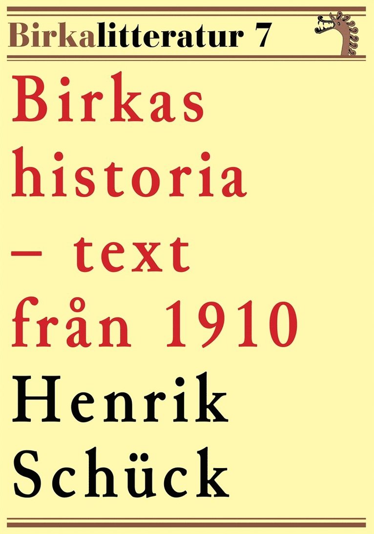 Henrik Schück, Mikael Jägerbrand - Birkas historia. Birkalitteratur nr 7. Återutgivning av text från 1910, E-bok