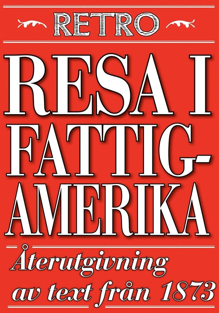 Mikael Jägerbrand, Isidor Kjellberg - Ett besök i fattiga Amerika. Återutgivning av text från 1873, E-bok