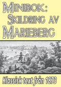 Skildring av Marieberg på Kungsholmen. Återutgivning av text från 1873