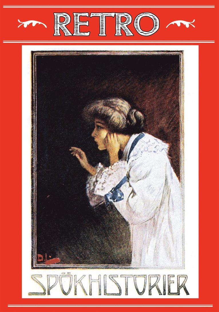 Georg Thorne, Nataly von Knobersdorff-Brenkenhoff, Mikael Jägerbrand - Fyra klassiska spökhistorier. Återutgivning av text från 1912, E-bok
