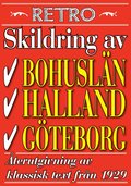 Skildring av Gteborg, Bohusln och Halland. terutgivning av text frn 1929