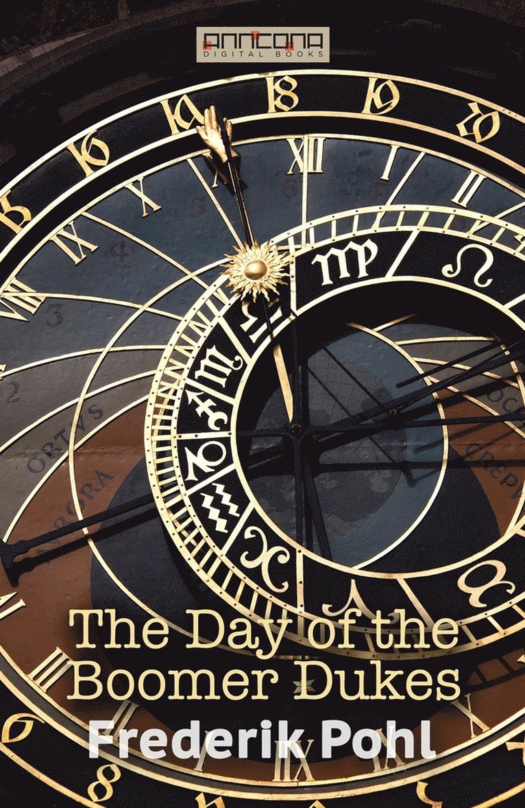 Frederik Pohl - The Day of the Boomer Dukes, E-bok