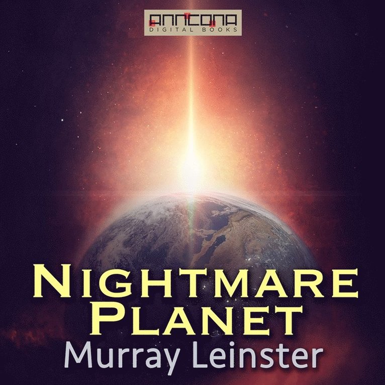 Murray Leinster - Nightmare Planet, Ljudbok