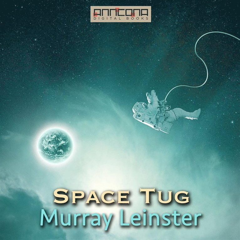 Murray Leinster - Space Tug, Ljudbok