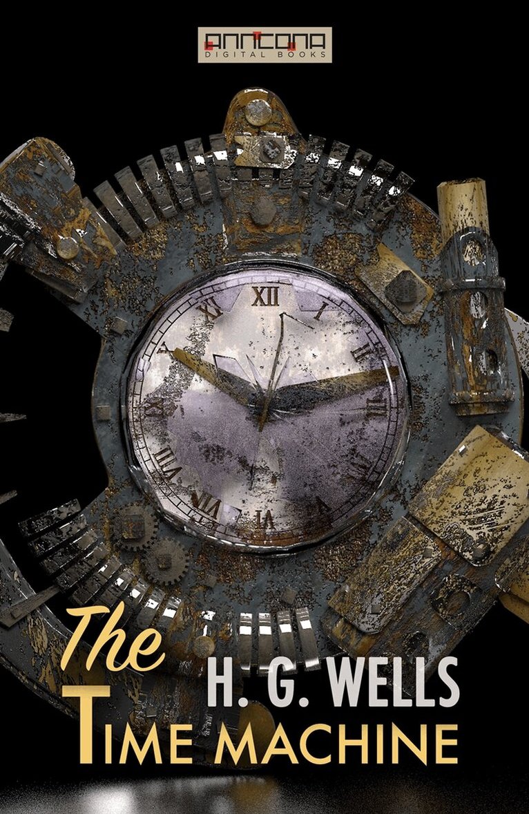 H. G. Wells - The Time Machine, E-bok