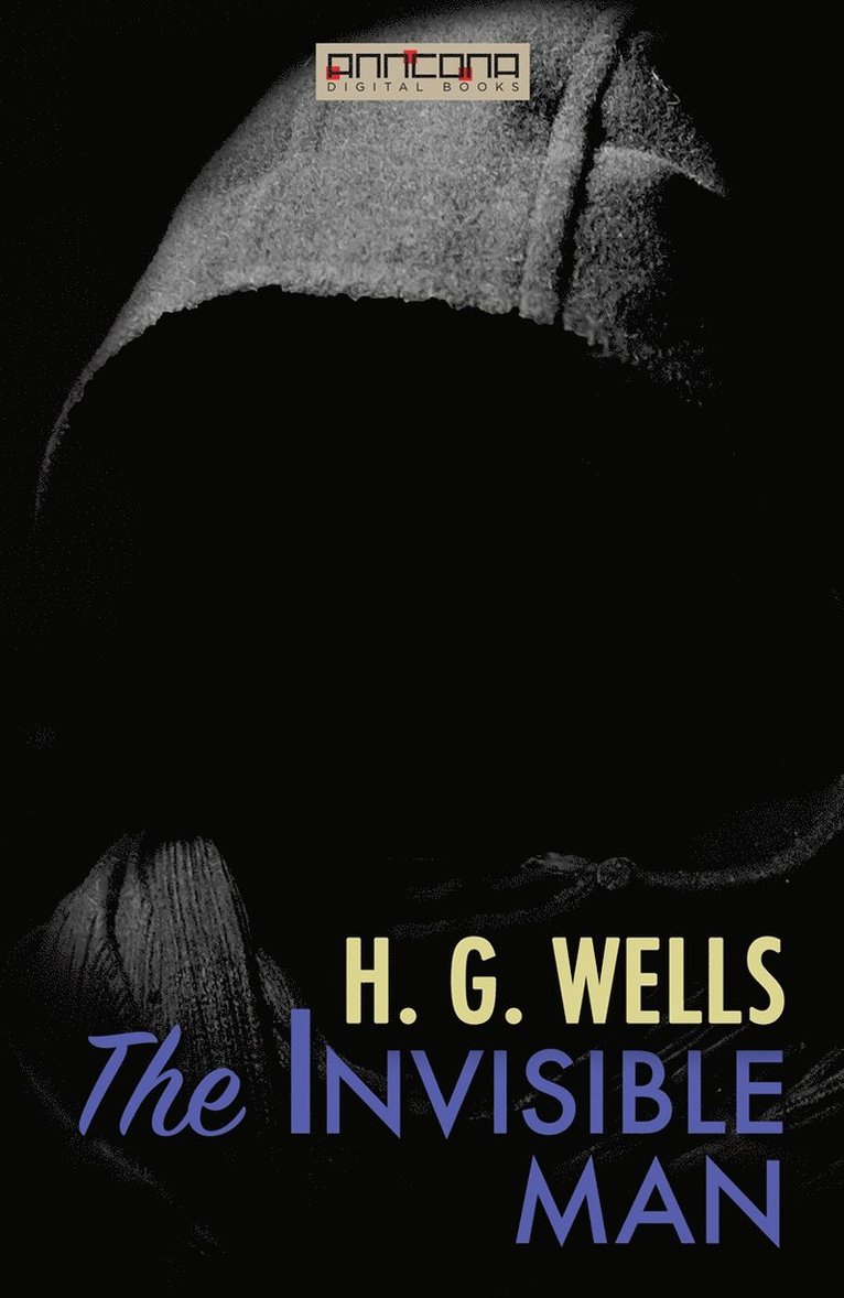 H. G. Wells - The Invisible Man, E-bok
