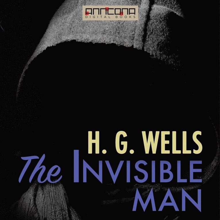 H. G. Wells - The Invisible Man, Ljudbok