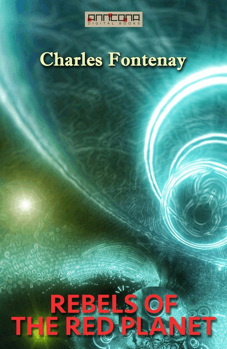 Charles Fontenay - Rebels of the Red Planet, E-bok. Tillgänglighet: Lägg i varukorg