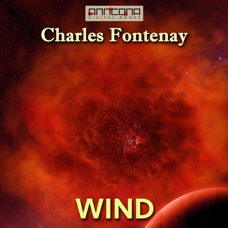 Charles Fontenay - Wind, Ljudbok. Tillgänglighet: Lägg i varukorg