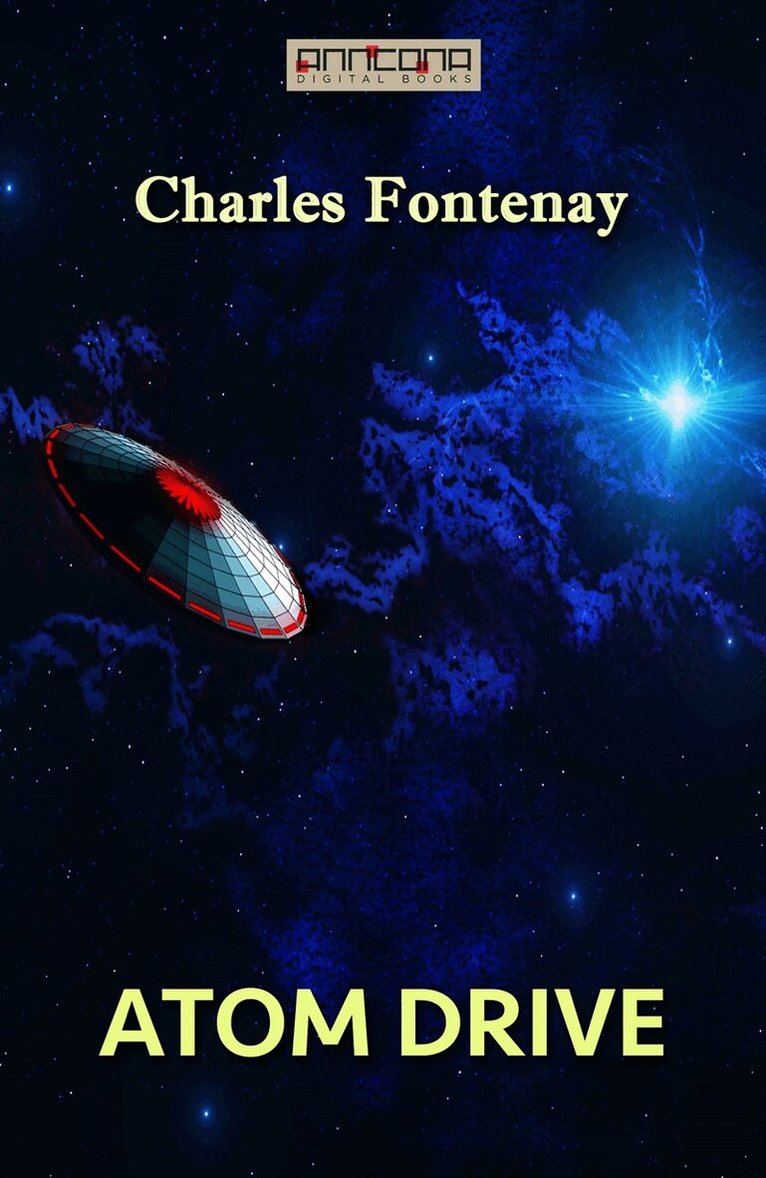 Charles Fontenay - Atom Drive, E-bok. Tillgänglighet: Lägg i varukorg