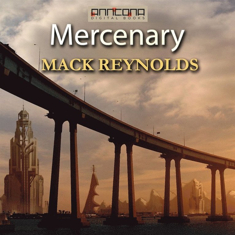 Mack Reynolds - Mercenary, Ljudbok