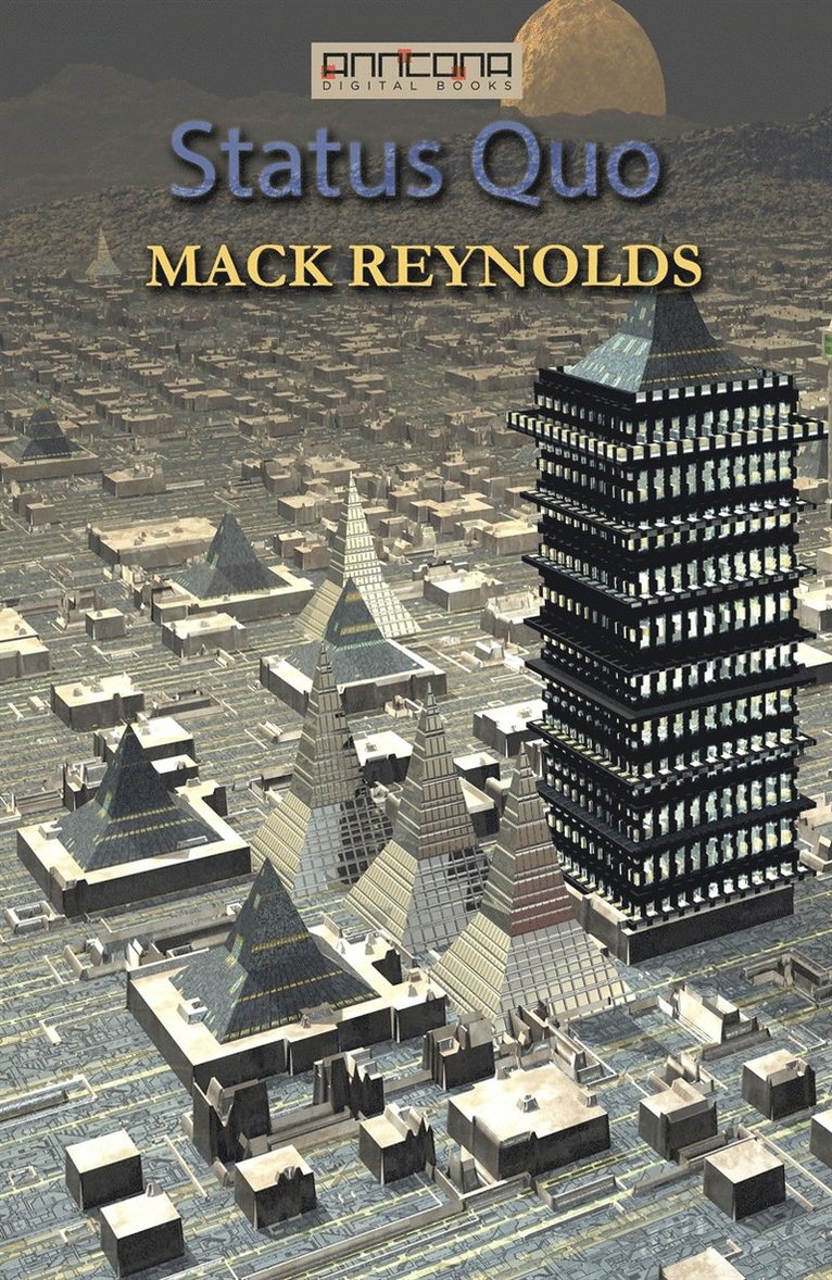 Mack Reynolds - Status Quo, E-bok