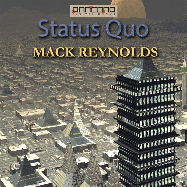 Mack Reynolds - Status Quo, Ljudbok