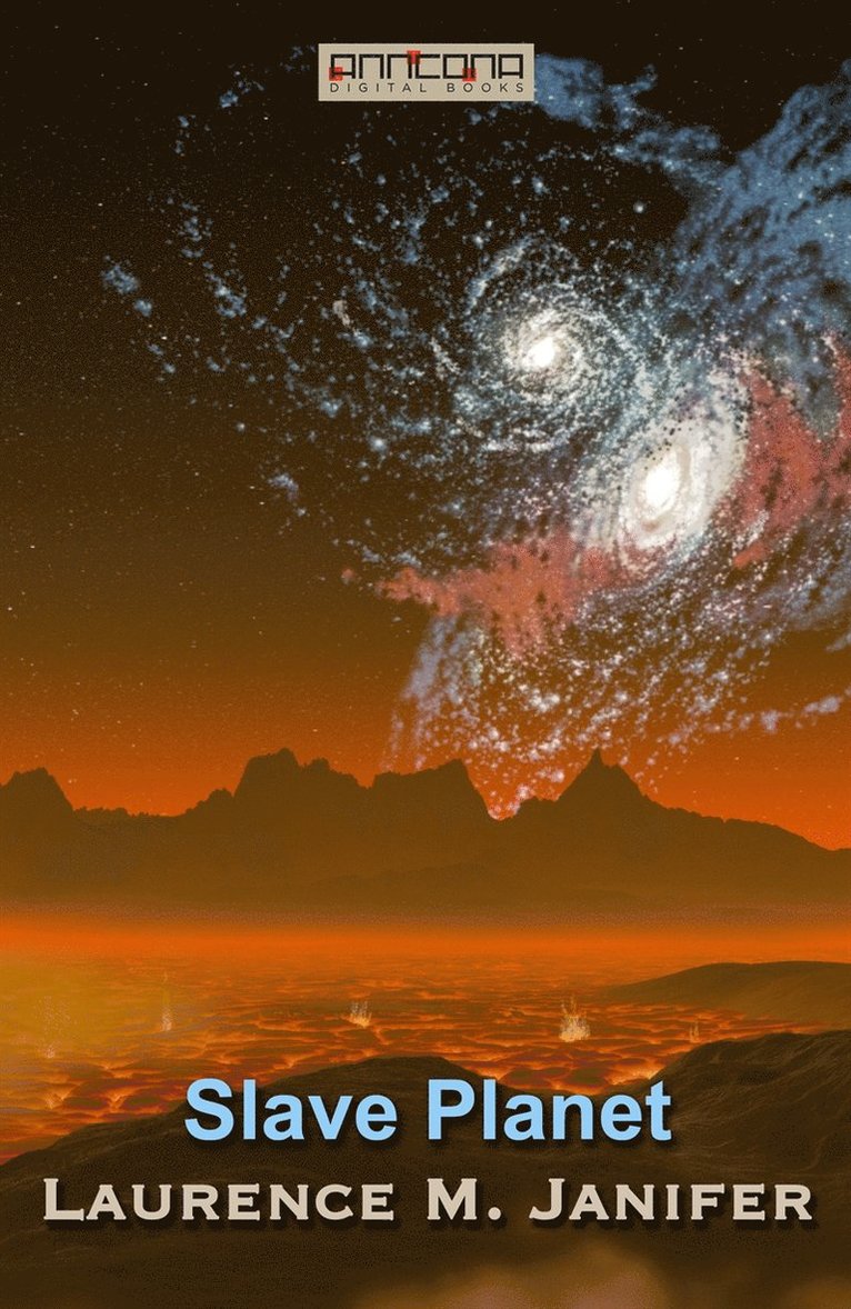 Laurence M. Janifer - Slave Planet, E-bok