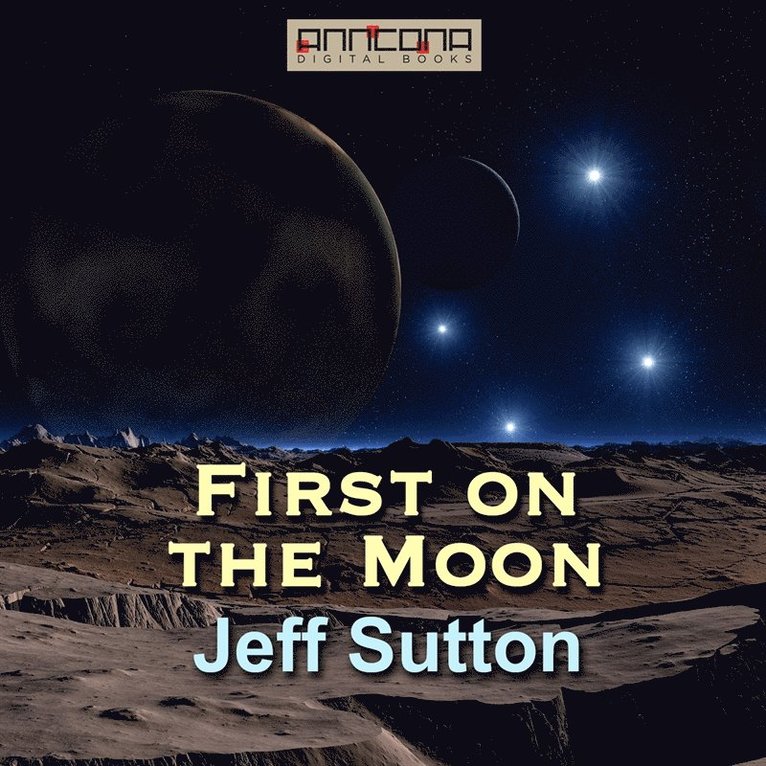 Jeff Sutton - First on the Moon, Ljudbok