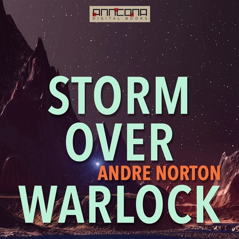Andre Norton - Storm Over Warlock, Ljudbok
