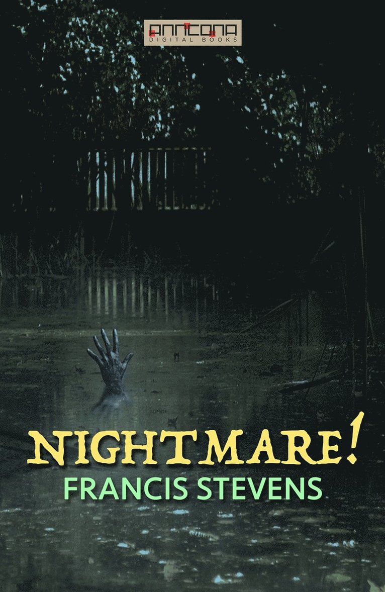 Francis Stevens - Nightmare!, E-bok