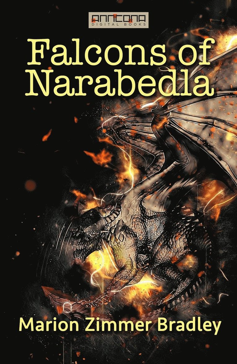 Marion Zimmer Bradley - Falcons of Narabedla, E-bok