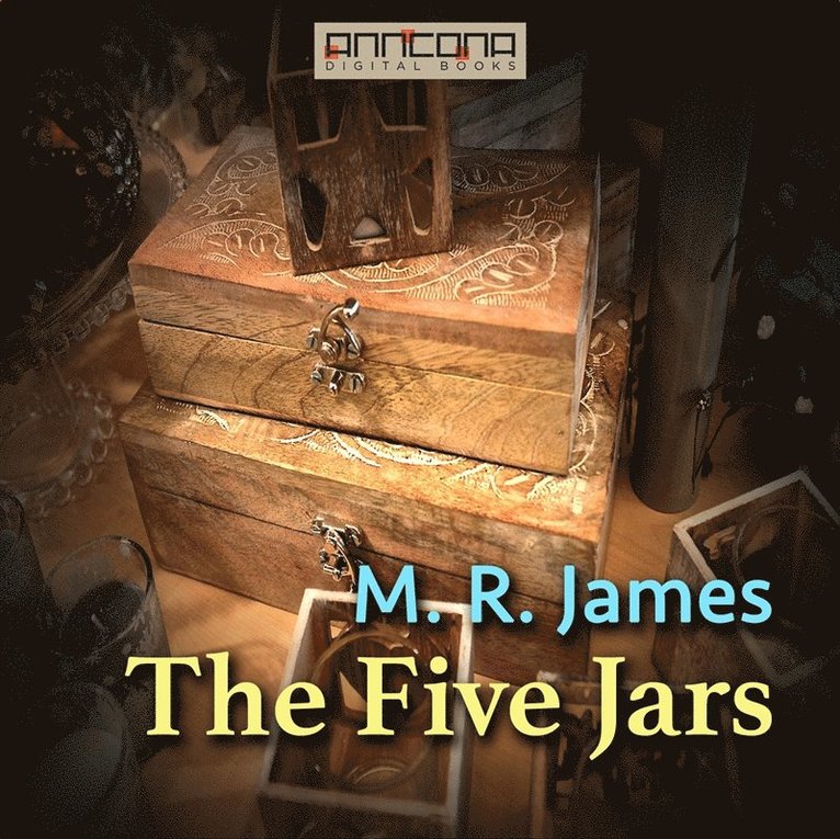 M. R. James - The Five Jars, Ljudbok
